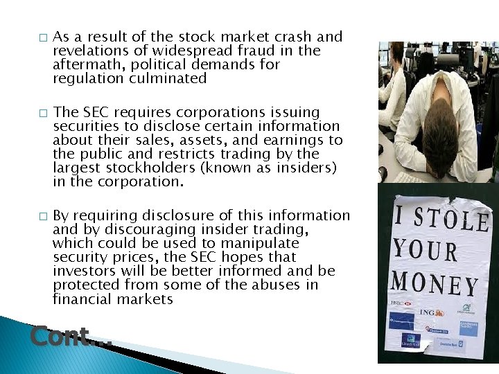 � � � As a result of the stock market crash and revelations of