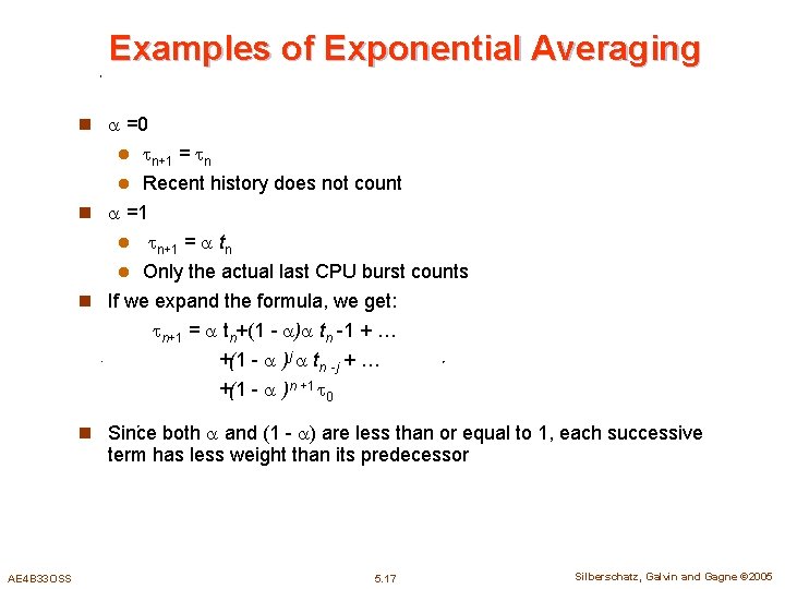 Examples of Exponential Averaging n =0 n+1 = n l Recent history does not