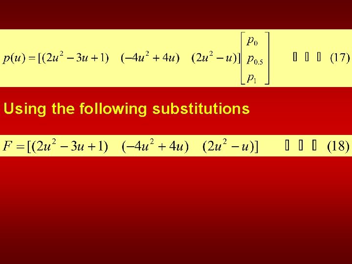 Using the following substitutions 