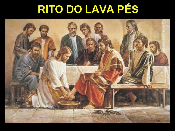 RITO DO LAVA PÉS 