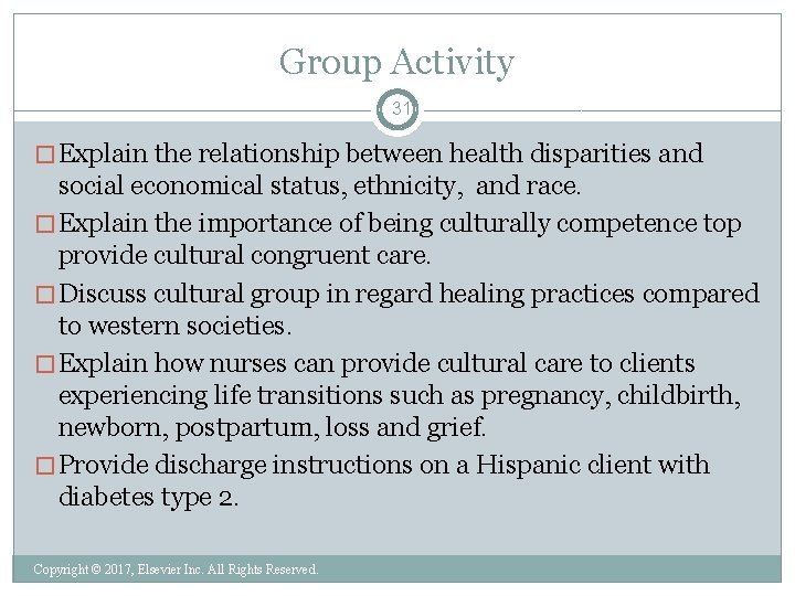 Group Activity 31 � Explain the relationship between health disparities and social economical status,