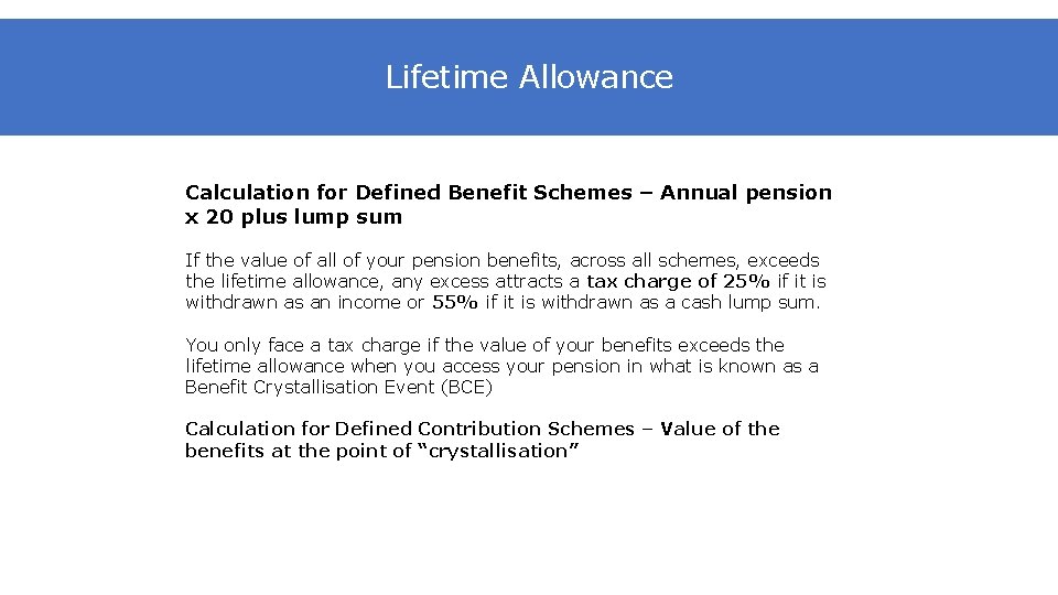 Lifetime Allowance Calculation for Defined Benefit Schemes – Annual pension x 20 plus lump