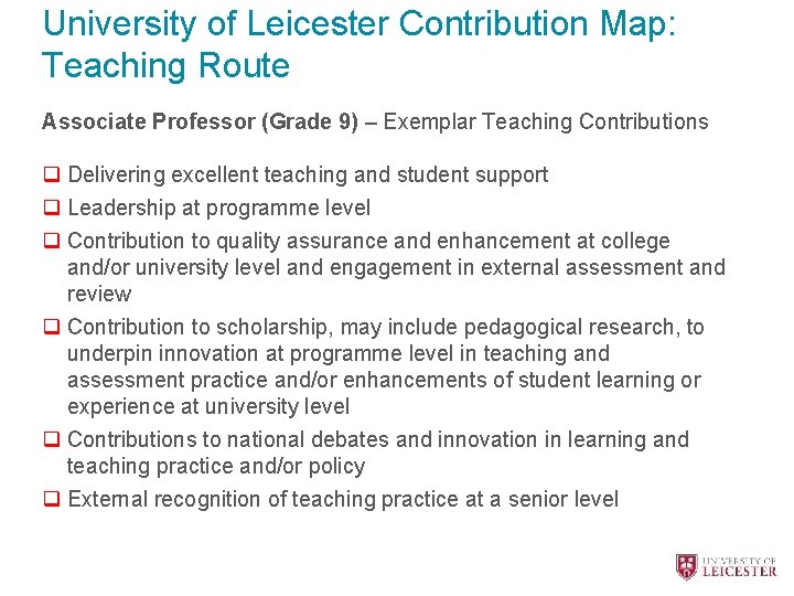 University of Leicester Contribution Map: Teaching Route Associate Professor (Grade 9) – Exemplar Teaching