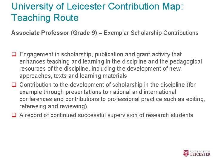 University of Leicester Contribution Map: Teaching Route Associate Professor (Grade 9) – Exemplar Scholarship