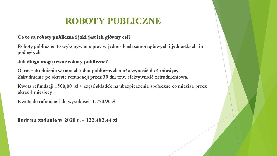 ROBOTY PUBLICZNE Co to są roboty publiczne i jaki jest ich główny cel? Roboty