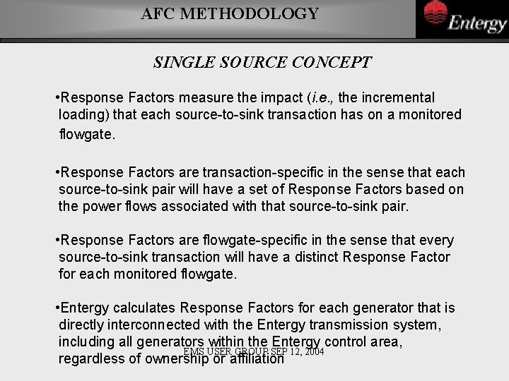 AFC METHODOLOGY SINGLE SOURCE CONCEPT • Response Factors measure the impact (i. e. ,