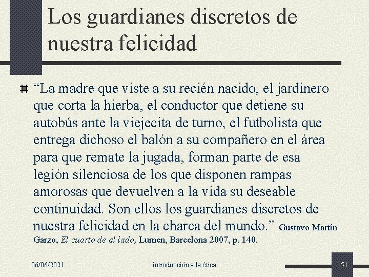 Los guardianes discretos de nuestra felicidad “La madre que viste a su recién nacido,