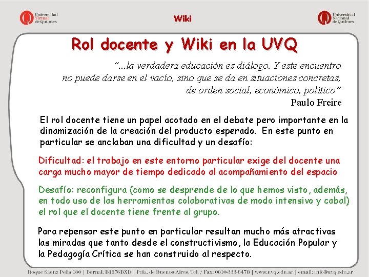 Wiki Rol docente y Wiki en la UVQ “. . . la verdadera educación