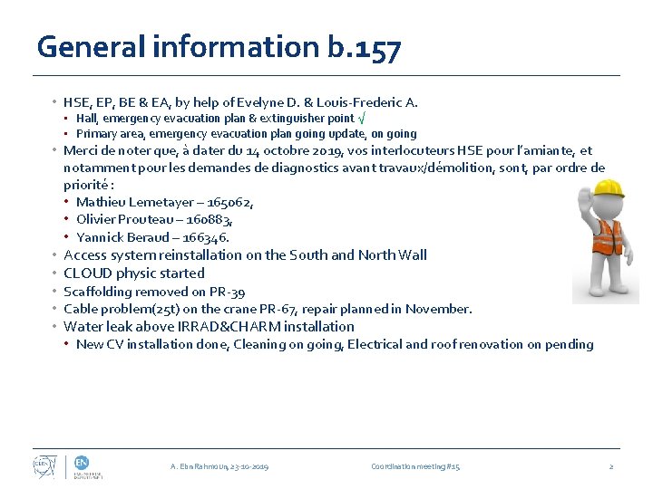 General information b. 157 • HSE, EP, BE & EA, by help of Evelyne