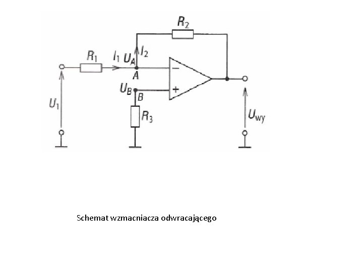 Schemat wzmacniacza odwracającego 