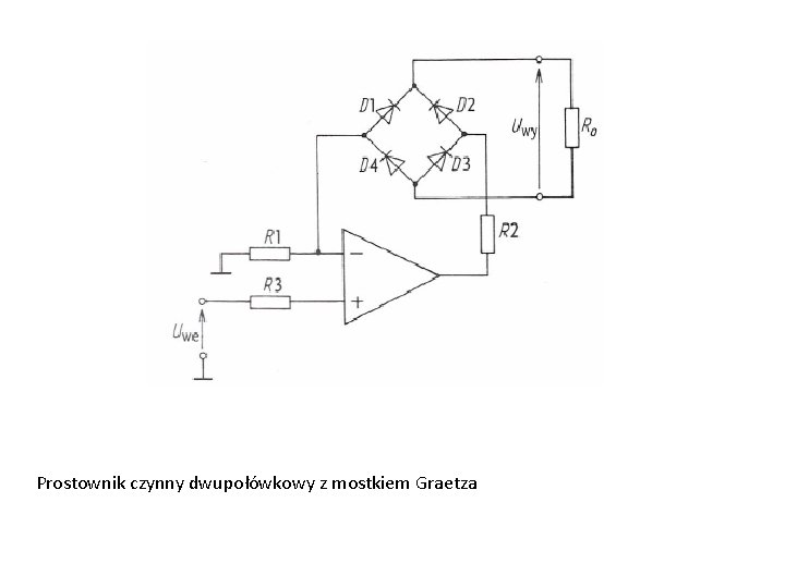 Prostownik czynny dwupołówkowy z mostkiem Graetza 