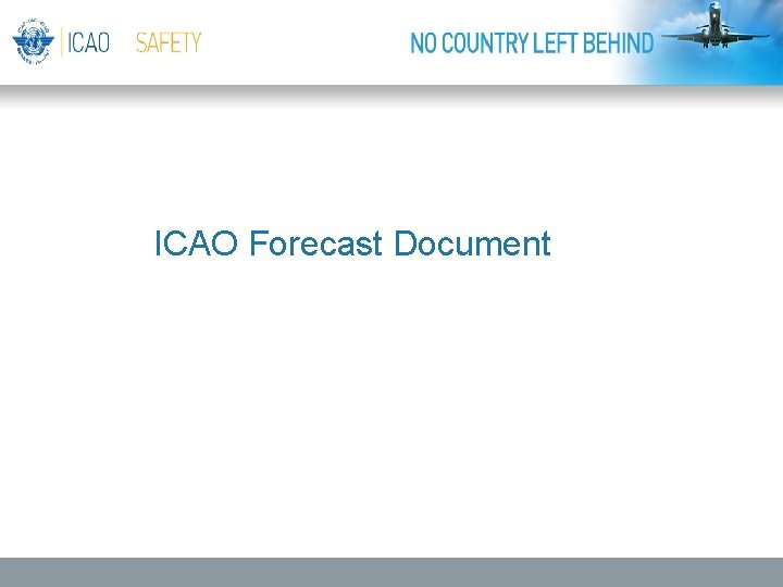 ICAO Forecast Document 