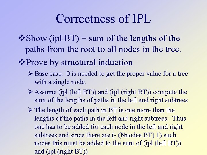 Correctness of IPL Show (ipl BT) = sum of the lengths of the paths