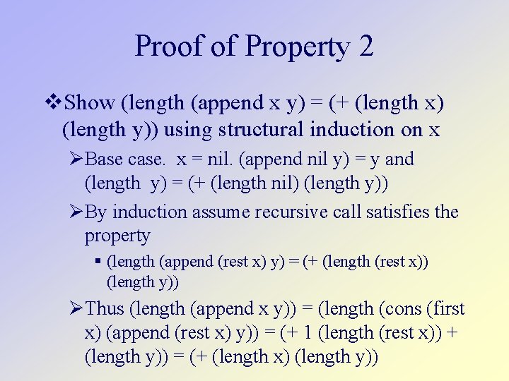 Proof of Property 2 Show (length (append x y) = (+ (length x) (length