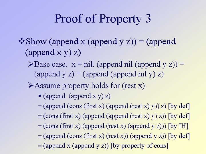 Proof of Property 3 Show (append x (append y z)) = (append x y)