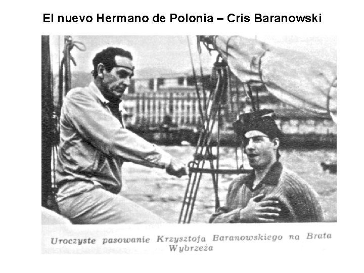 El nuevo Hermano de Polonia – Cris Baranowski 