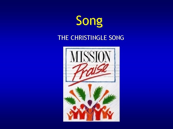 Song THE CHRISTINGLE SONG 