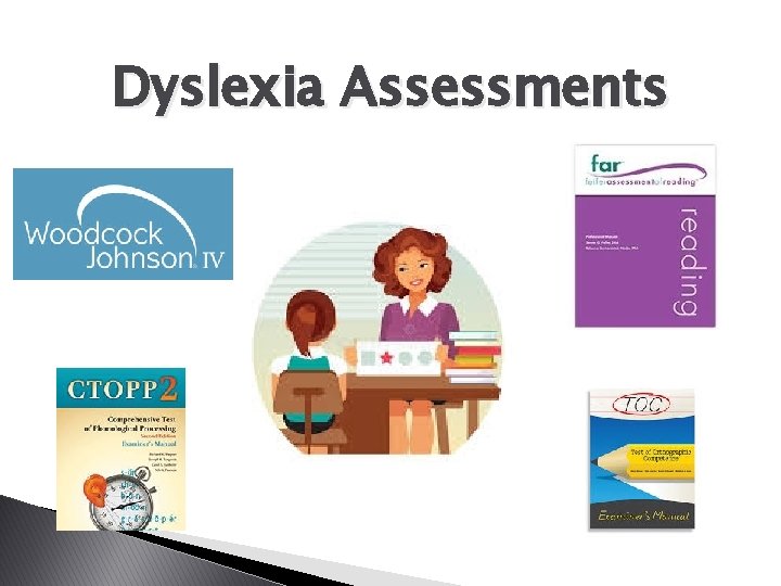 Dyslexia Assessments 