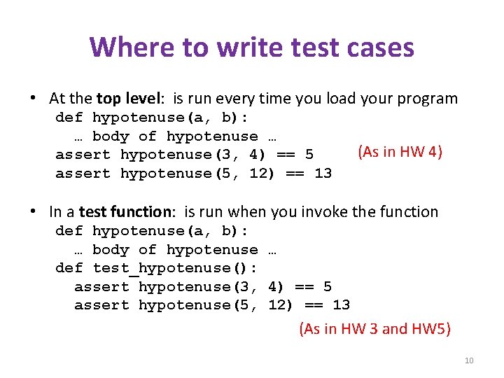 Testing UW CSE 160 1 Testing Programming to