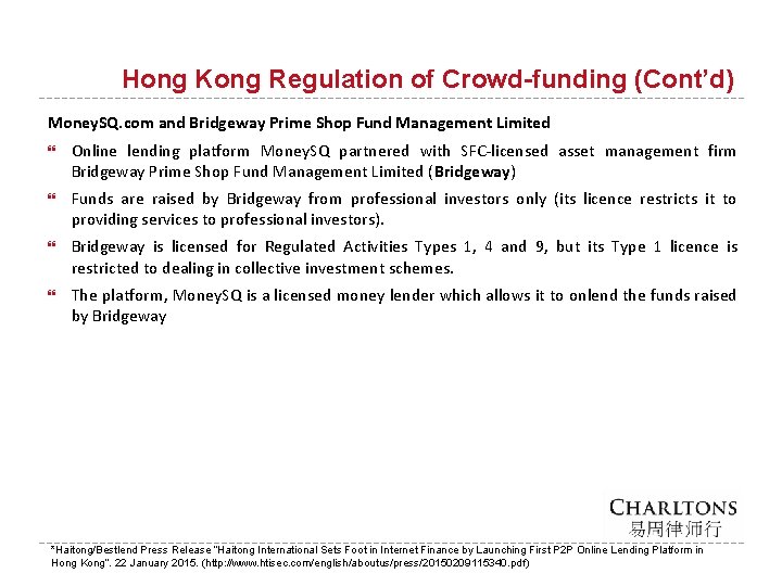 Hong Kong Regulation of Crowd-funding (Cont’d) Money. SQ. com and Bridgeway Prime Shop Fund