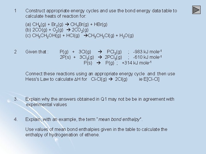 1 Construct appropriate energy cycles and use the bond energy data table to calculate