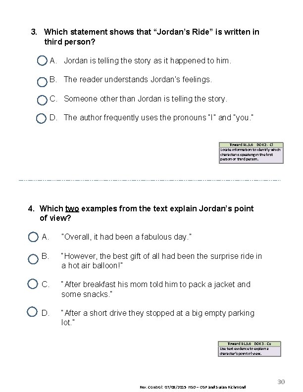 3. Which statement shows that “Jordan’s Ride” is written in third person? A. Jordan