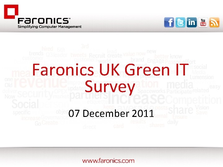 Faronics UK Green IT Survey 07 December 2011 