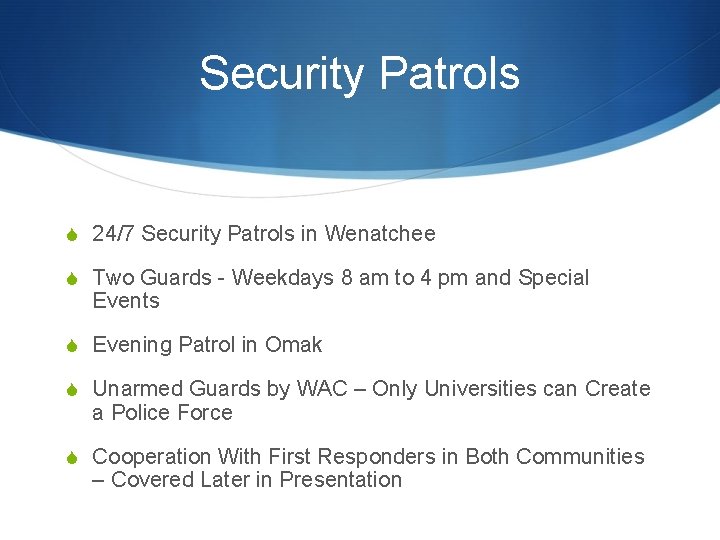 Security Patrols S 24/7 Security Patrols in Wenatchee S Two Guards - Weekdays 8