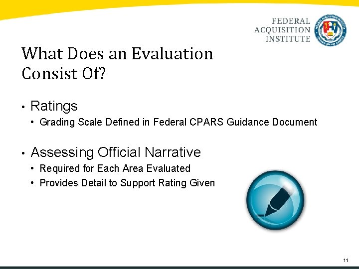 What Does an Evaluation Consist Of? • Ratings • Grading Scale Defined in Federal What Does an Evaluation Consist Of? • Ratings • Grading Scale Defined in Federal