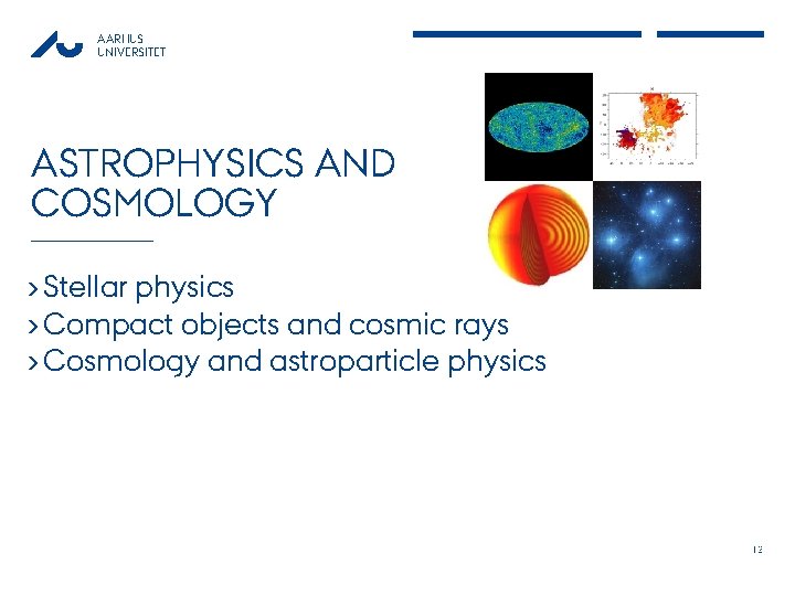 AARHUS UNIVERSITET ASTROPHYSICS AND COSMOLOGY › Stellar physics › Compact objects and cosmic rays