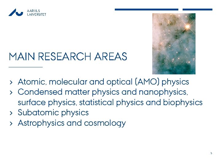 AARHUS UNIVERSITET MAIN RESEARCH AREAS › Atomic, molecular and optical (AMO) physics › Condensed