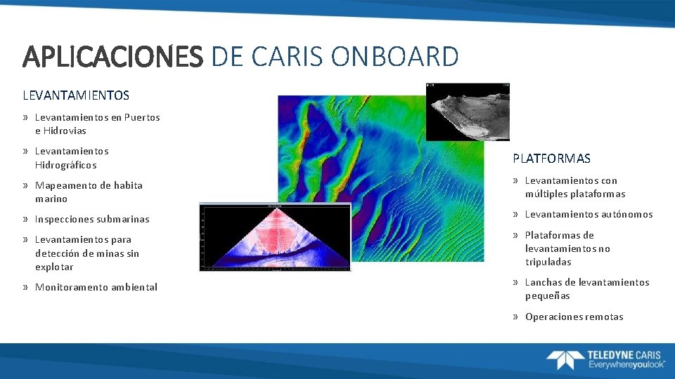 APLICACIONES DE CARIS ONBOARD LEVANTAMIENTOS » Levantamientos en Puertos e Hidrovias » Levantamientos Hidrográficos