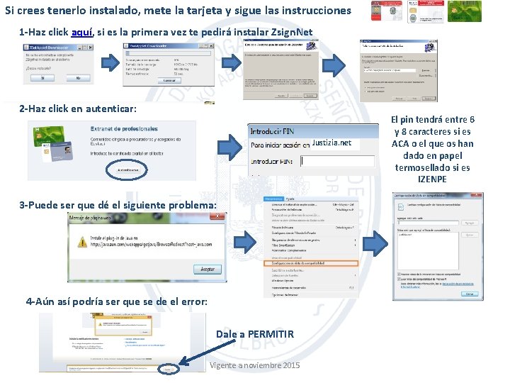 Si crees tenerlo instalado, mete la tarjeta y sigue las instrucciones 1 -Haz click