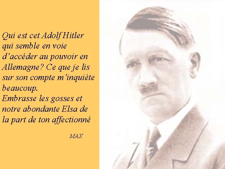 Qui est cet Adolf Hitler qui semble en voie d’accéder au pouvoir en Allemagne? Qui est cet Adolf Hitler qui semble en voie d’accéder au pouvoir en Allemagne?