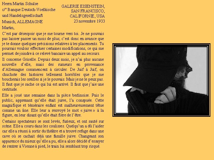 Herrn Martin Schulse GALERIE EISENSTEIN, c/° Banque Deutsch Voelkische SAN FRANCISCO, und Handelsgesellschaft CALIFORNIE, Herrn Martin Schulse GALERIE EISENSTEIN, c/° Banque Deutsch Voelkische SAN FRANCISCO, und Handelsgesellschaft CALIFORNIE,