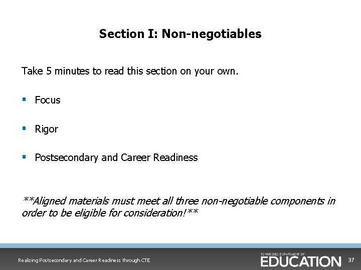 Section I: Non-negotiables Take 5 minutes to read this section on your own. §