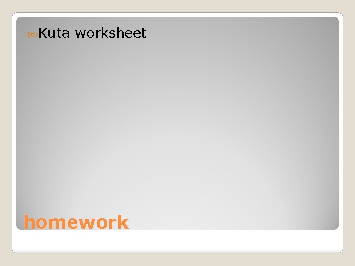  Kuta worksheet homework 