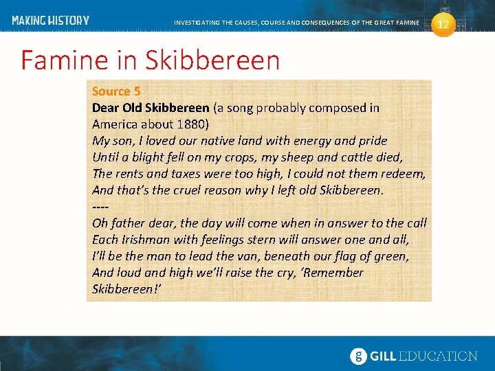 INVESTIGATING THE CAUSES, COURSE AND CONSEQUENCES OF THE GREAT FAMINE Famine in Skibbereen Source