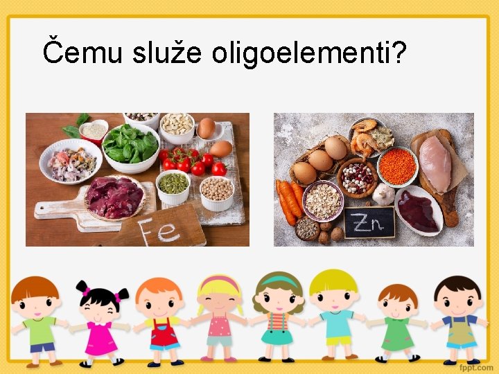 Čemu služe oligoelementi? 