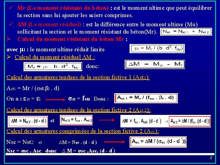 ü Mr (Le moment résistant du béton) : est le moment ultime que peut