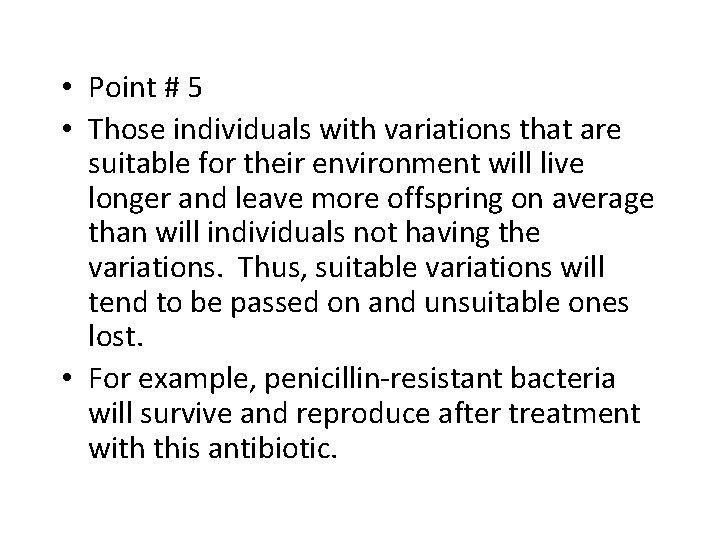  • Point # 5 • Those individuals with variations that are suitable for