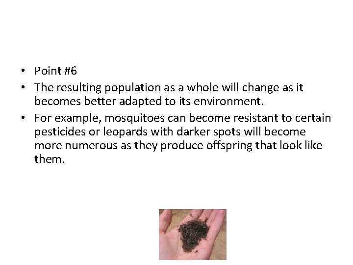  • Point #6 • The resulting population as a whole will change as