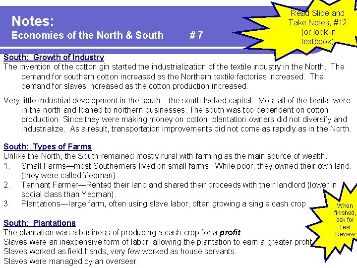 Notes: Economies of the North & South #7 Read Slide and Take Notes, #12