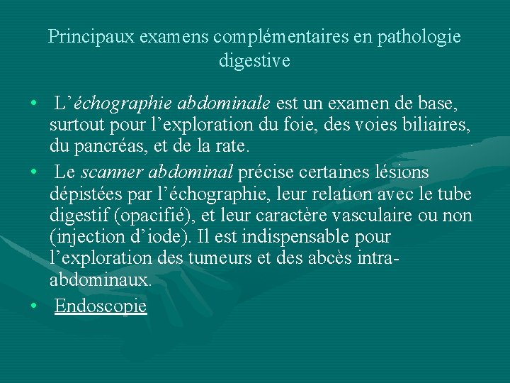 SEMIOLOGIE DE LAPPAREIL DIGESTIF Lappareil digestif comprend le
