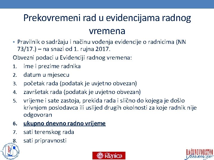 Prekovremeni rad u evidencijama radnog vremena • Pravilnik o sadržaju i načinu vođenja evidencije