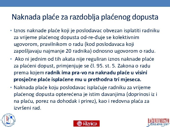 Naknada plaće za razdoblja plaćenog dopusta • Iznos naknade plaće koji je poslodavac obvezan