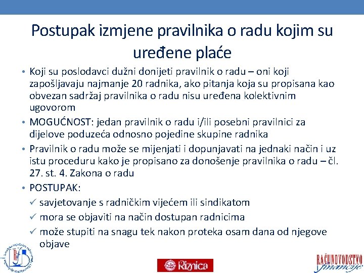 Postupak izmjene pravilnika o radu kojim su uređene plaće • Koji su poslodavci dužni