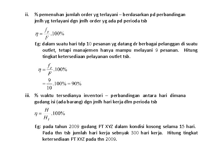 ii. % pemenuhan jumlah order yg terlayani – berdasarkan pd perbandingan jmlh yg terlayani