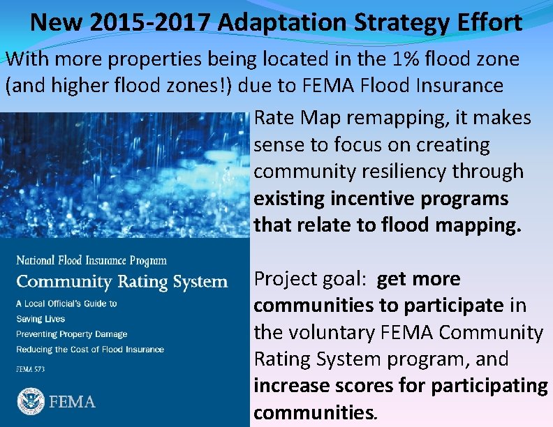 New 2015 -2017 Adaptation Strategy Effort With more properties being located in the 1%