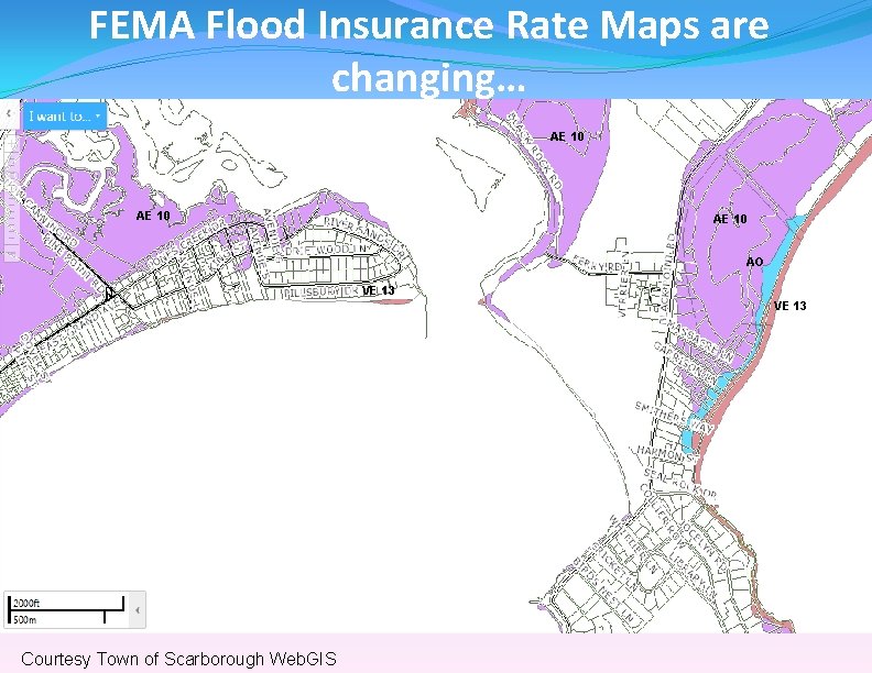 FEMA Flood Insurance Rate Maps are changing… AE 10 AO VE 13 Courtesy Town